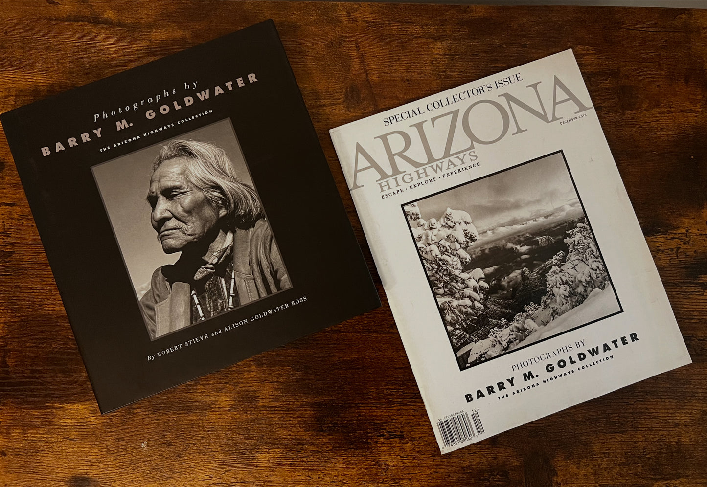 Photographs by Barry M. Goldwater: The Arizona Highways Collection Book by Alison Goldwater Ross and Robert Stieve