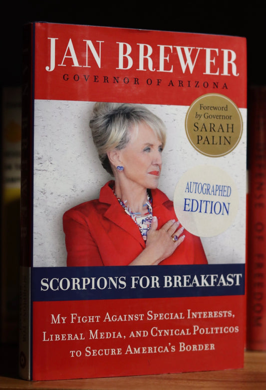 Scorpions for breakfast by Gov. Jan Brewer