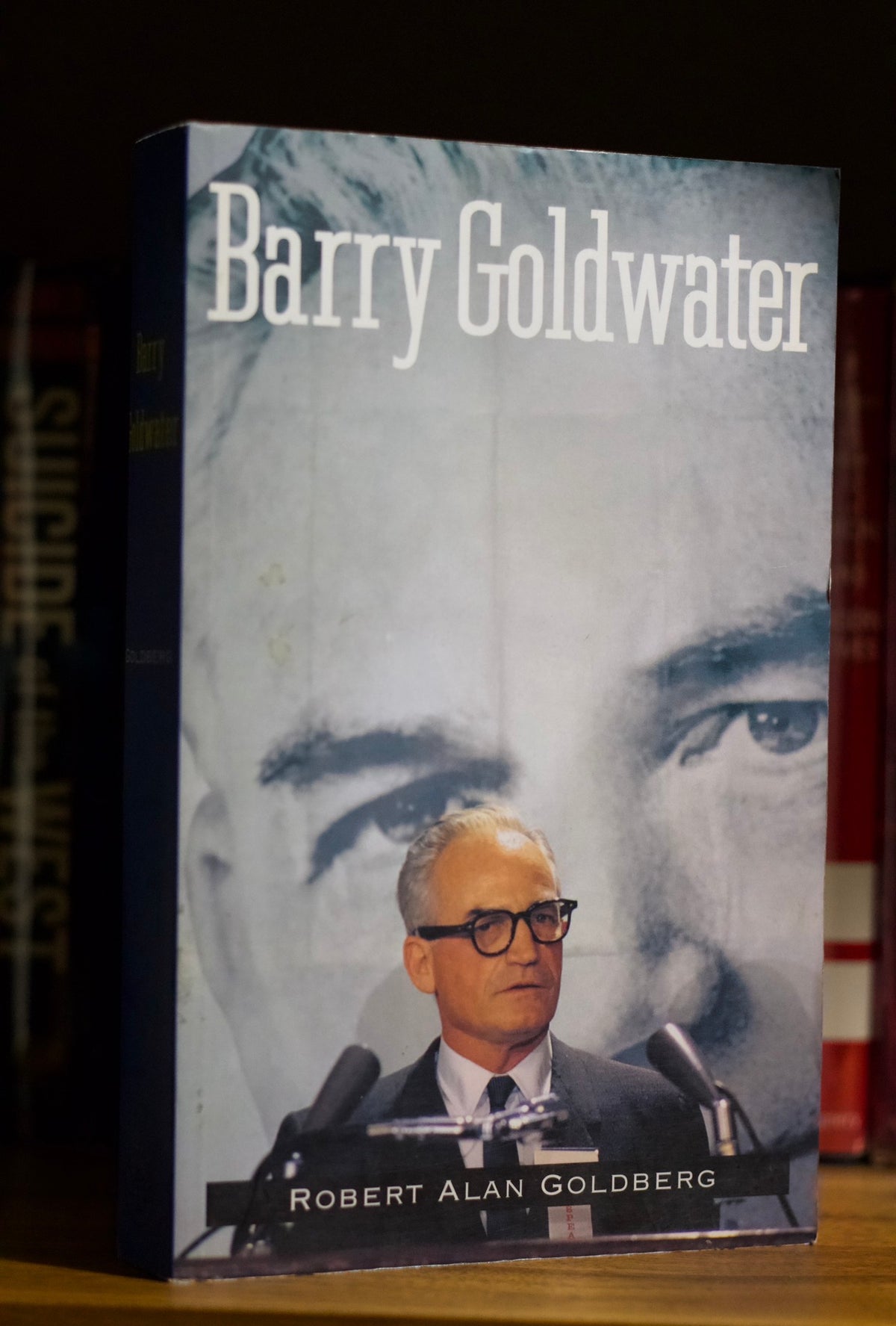 Barry Goldwater by Robert Alan Goldberg