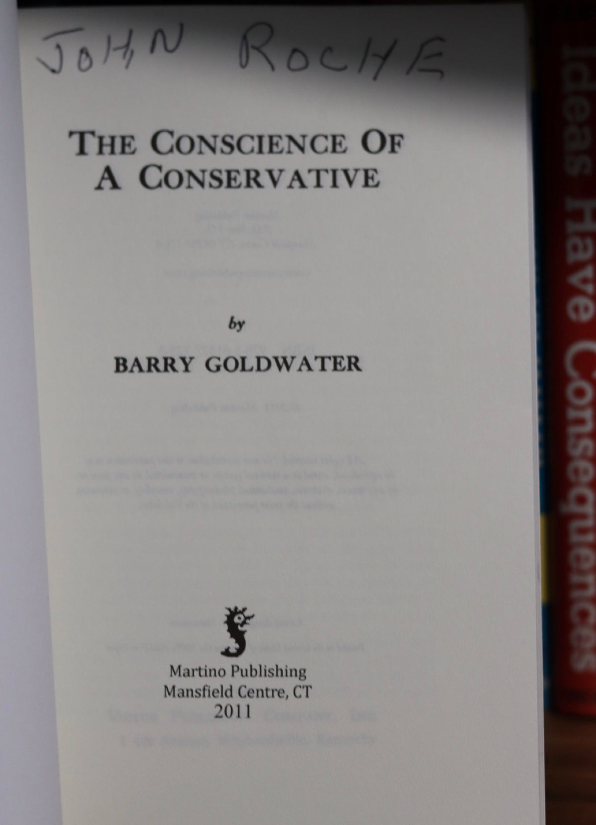 The conscience of a conservative by Barry Goldwater 2011 martini publishing edition