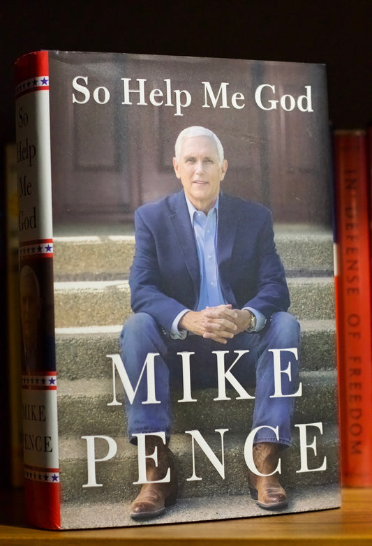 So help me god by Vice President Mike Pence Signed