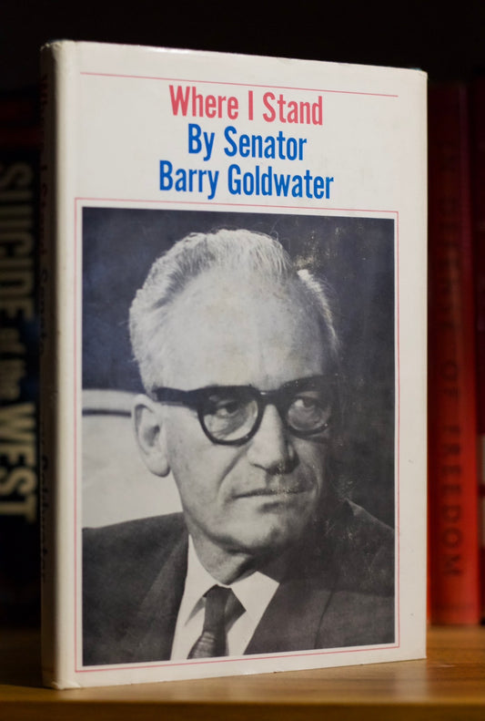 Where I stand by Barry Goldwater