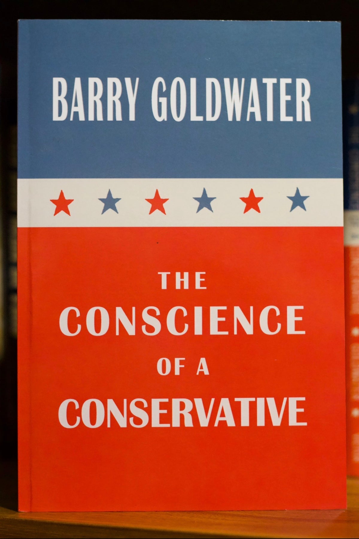 The conscience of a conservative by Barry Goldwater 2011 martini publishing edition