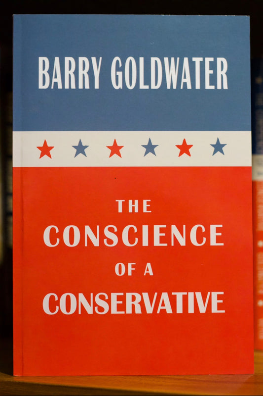 The conscience of a conservative by Barry Goldwater 2011 martini publishing edition